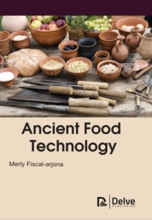 Ancient Food Technology