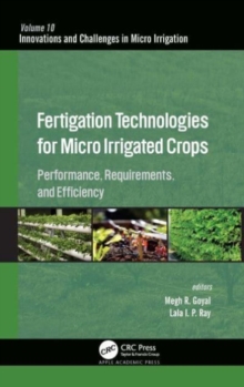 Fertigation Technologies for Micro Irrigated Crops : Performance, Requirements, and Efficiency