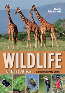 Wildlife of East Africa : a Photographic Guide