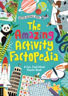 The Amazing Activity Factopedia : A Fun, Fact-filled Puzzle Book