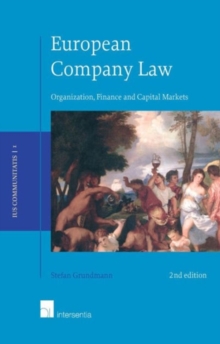 European Company Law : Organization, Finance and Capital Markets