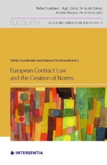 European Contract Law and the Creation of Norms