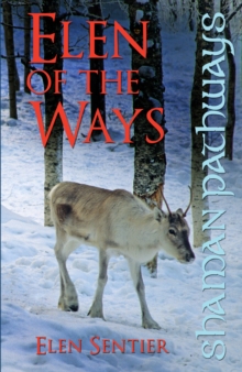 Shaman Pathways - Elen of the Ways : British Shamanism - Following the Deer Trods