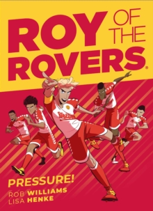 Roy of the Rovers: Pressure