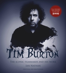 Tim Burton (updated edition) : The iconic filmmaker and his work