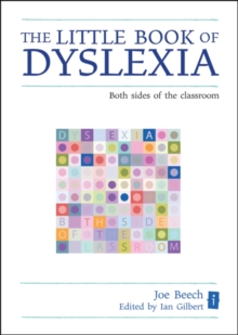 The Little Book of Dyslexia : Both Sides of the Classroom