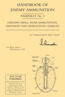 Handbook of Enemy Ammunition : War Office Pamplet No. 5
