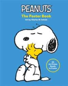Peanuts: The Poster Book : 20 Art Prints Ready to Frame