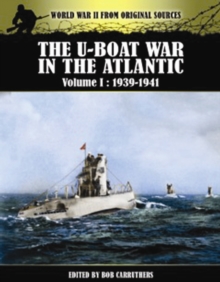 U-Boat War in the Atlantic Vol 1 - 1939-1941