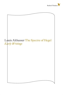 The Spectre of Hegel : Early Writings