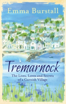 Tremarnock : Starting Over in Cornwall