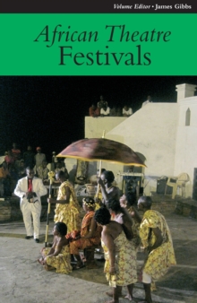 African Theatre 11: Festivals