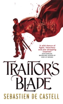 Traitor's Blade : the swashbuckling start of the Greatcoats Quartet