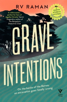 Grave Intentions : a Gold Age-esque cosy crime set in contemporary India, for fans of Lucy Foley and Glass Onion: A Knives Out Mystery