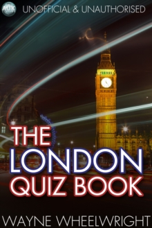 The London Quiz Book : World's Great Cities