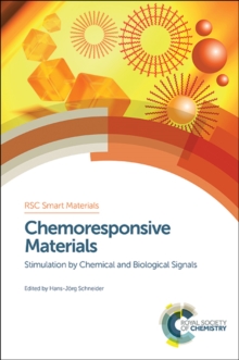 Chemoresponsive Materials : Stimulation by Chemical and Biological Signals