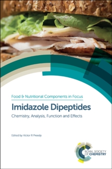 Imidazole Dipeptides : Chemistry, Analysis, Function and Effects