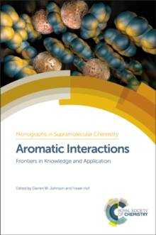 Aromatic Interactions : Frontiers in Knowledge and Application