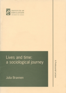 Lives and Time : A Sociological Journey