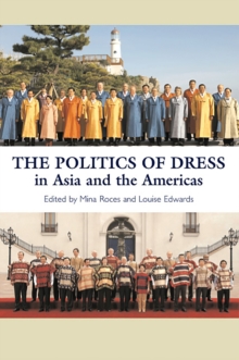 Politics of Dress in Asia and the Americas