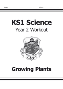 KS1 Science Year 2 Workout: Growing Plants