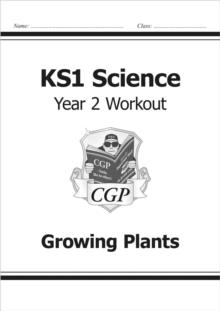 KS1 Science Year 2 Workout: Growing Plants