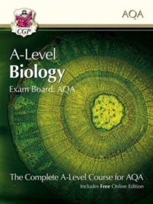 A-Level Biology for AQA: Year 1 & 2 Student Book with Online Edition: course companion for the 2024 and 2025 exams