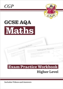 GCSE Maths AQA Exam Practice Workbook: Higher - includes Video Solutions and Answers: for the 2024 and 2025 exams