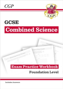 GCSE Combined Science Exam Practice Workbook - Foundation (includes answers): for the 2024 and 2025 exams