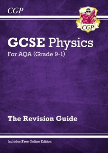 GCSE Physics AQA Revision Guide - Higher includes Online Edition, Videos & Quizzes: for the 2024 and 2025 exams