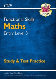Functional Skills Maths Entry Level 3 - Study & Test Practice (for 2021 & beyond)