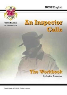 GCSE English - An Inspector Calls Workbook (includes Answers): for the 2024 and 2025 exams