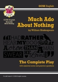 Much Ado About Nothing - The Complete Play with Annotations, Audio and Knowledge Organisers