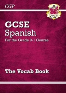 GCSE Spanish Vocab Book: for the 2024 and 2025 exams