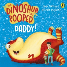 The Dinosaur That Pooped Daddy! : A Counting Book