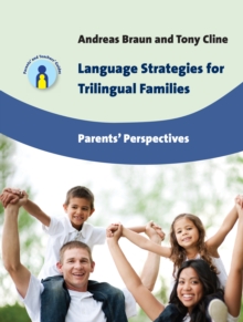 Language Strategies for Trilingual Families : Parents' Perspectives