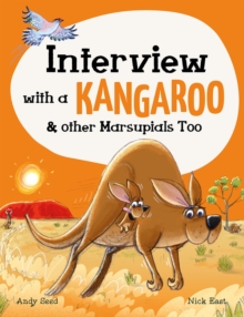 Interview with a Kangaroo : and Other Marsupials Too