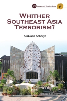 Whither Southeast Asia Terrorism?