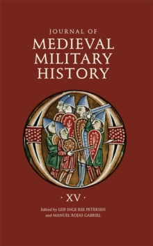 Journal of Medieval Military History : Volume XV: Strategies
