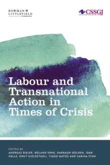 Labour and Transnational Action in Times of Crisis