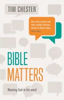Bible Matters : Meeting God In His Word