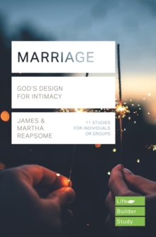 Marriage : God's Design for Intimacy