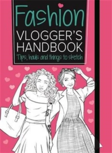 The Fashion Vlogger's Handbook : Vlogger's Handbooks