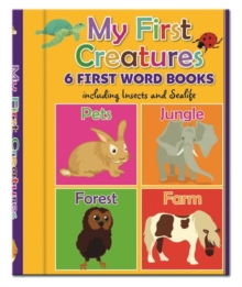 Early Learning: My First Creatures - 6 First Word Books
