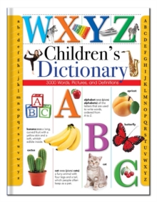Children'S Dictionary : Words, Pictures and Definitions for Children
