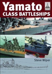 Yamato Class Battleships