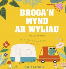 Broga'n Mynd ar Wyliau / Frog Goes on Holiday