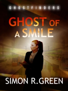 Ghost of a Smile : Ghost Finders Book 2