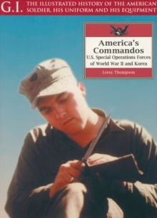 America's Commandos : U.S. Special Operations Forces of World War II and Korea