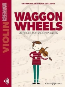 Waggon Wheels : 26 Pieces for Violin Players